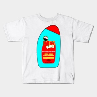 Lies for kids battery acid shampoo parody meme Kids T-Shirt